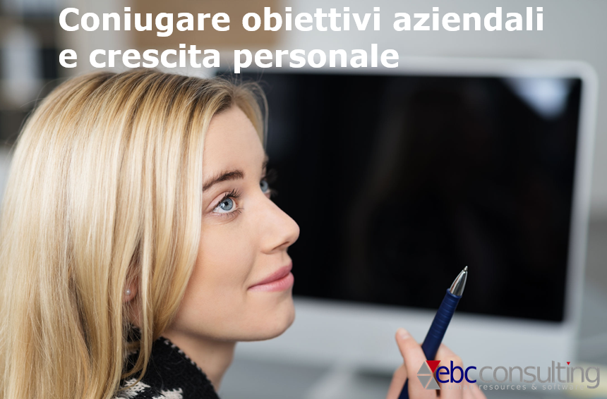 Formazione risorse Umane Coniugare obiettivi aziendali e crescita personale