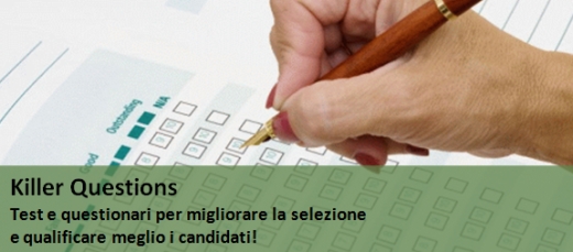Killer questions per la valutazione dei candidati e la somministrazione di test e questionari in fase di reclutamento Killer_questions_h1_sel_valutazione_candidati